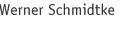 Werner Schmidtke
