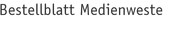 Bestellblatt Medienweste