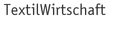 TextilWirtschaft
