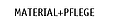 Material+Pflege